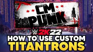 WWE 2K22: How To Use Custom Titantrons!