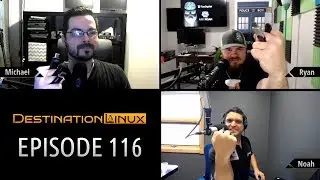 Destination Linux EP116 - Linux is Superior, Noah Fence