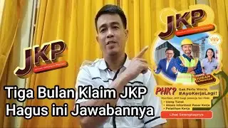 Tiga Bulan Tidak Klaim JKP Hangus ini Dia Jawabannya