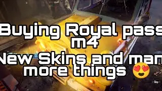 BUYING Royal Pass BGMI [ M4 Royal Pass 😁] So Many Skins 😍 