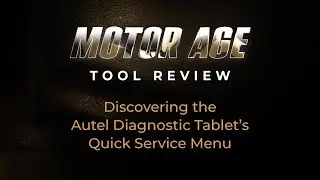 Tool Review: Discovering the Autel Diagnostic Tablet’s Quick Service Menu