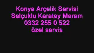 Konya Arçelik Servisi Selçuklu Karatay Meram 0332 255 0 522.wmv