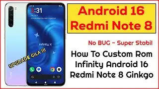 Crazy Upgrade! Redmi Note 8 to Android 16 Without PC | Infinity OS Custom ROM