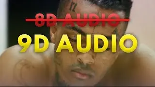 XXXTENTACION - Look At Me! (9D AUDIO)