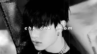 stray kids - chk chk boom (slowed + reverb)