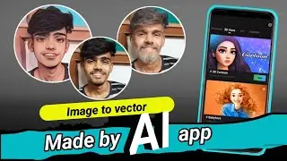 Convert your image to vector | AI Photo editor app | turn your photo to cartoon | change photo age