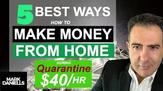 The Best Way To Make Money From Home (During Quarantine)
