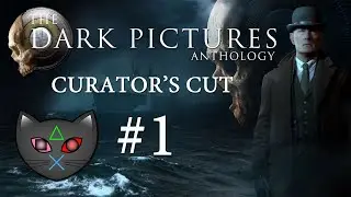 (P1) Let's Play - The Dark Pictures Anthology - Man of Medan [Curator's Cut] - A Different Perspecti