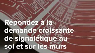 Répondez à la demande croissante de signalétique au sol et sur les murs