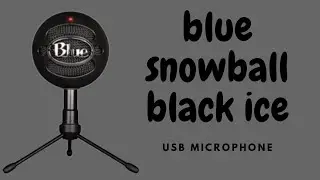 Blue snowball black ice usb mic