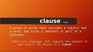 clause , Meaning of clause , Definition of clause , Pronunciation of clause