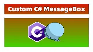 How To Create A Message Box With Custom Icon And Buttons | C# Programming