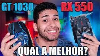 RX 550 vs GT 1030 Qual a melhor placa de video 