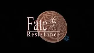 Fate/Resistance Opening Creditless