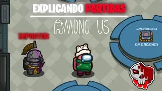 🔥ANALIZANDO PARTIDAS COMO IMPOSTOR 🔪 | Among Us 