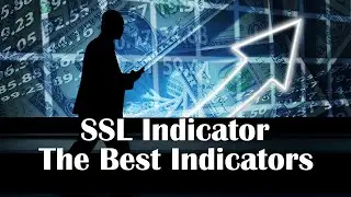 SSL Indicator Testing | Best Trading Indicators