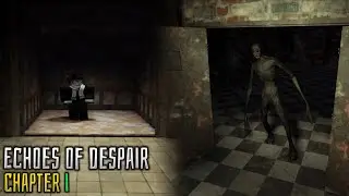 ROBLOX | Echoes Of Despair | Chapter 1 (Full Walkthrough)
