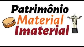 Patrimônio Material e Imaterial