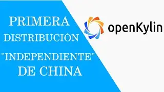 Primeras impresiones de OpenKylin 1.0 primera distribucion china "independiente"