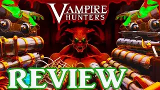 Vampire Hunters Review