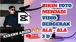 Cara edit foto menjadi vidio bergerak ala ala 3D | Capcut