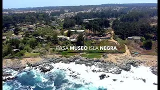 Vista aérea y tour a Casa Museo Isla Negra - Pablo Neruda
