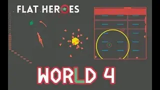 Flat Heroes World 4 Playthrough