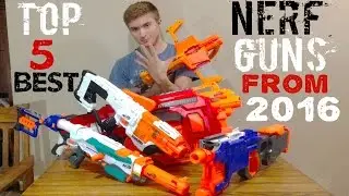 Top 5 Best Nerf Guns From Fall/Winter 2016 Release