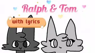 RALPH AND TOM WITH LYRICS | Music from Half Asleep Chris #Instrumental #themesong #cats #flipaclip