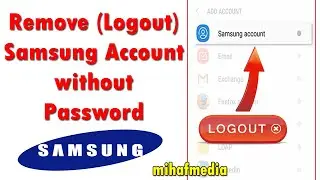 Remove (Logout) Samsung Account Without Password | Remove Samsung Account Without Hard reset
