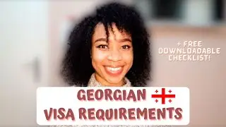 Georgian Visa Requirements Explained in details| International students, Tourists, Visitors etc