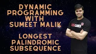 Longest Palindromic Subsequence Dynamic Programming Explained with Code