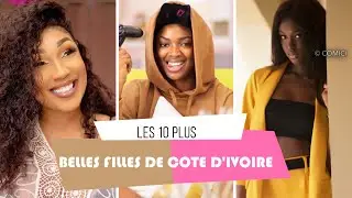 Les 10 plus belles femmes de Côte d'Ivoire