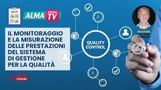 Il monitoraggio e la misurazione delle prestazioni del Sistema di Gestione per la Qualità
