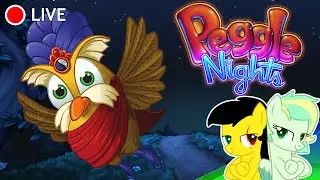 [LIVE] No she can't. | Peggle Nights #2