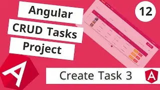 #12 Create New Task With Form Data in Angular Part 3  [Arabic] | CRUD Angular Project