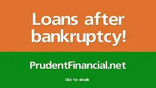 Loans After Bankruptcy