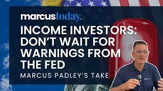 Why You Can’t Rely on Central Banks for Your Income Strategy | Marcus Padley's Take