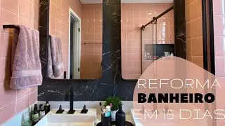 OBRA | AQUELE DA REFORMA DE UM BANHEIRO EM 15 DIAS!