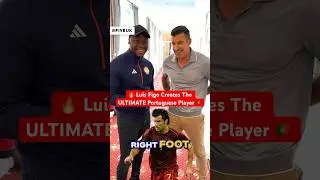 Luis Figo Creates The ULTIMATE Portuguese Player! 