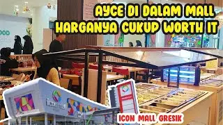 NYOBAIN ALL YOU CAN EAT DI DALAM MALL - REVIEW ARA AYCE GRESIK