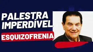 🛑🛑 PALESTRA IMPERDIVEL DE DIVALDO FRANCO FALANDO SOBRE A ESQUIZOFRENIA