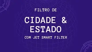 Filtro de Cidade e estado no Jet Smart Filters