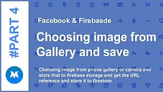 #4 Firebase Authentication | Chosing Image From Gallary | Solve getDownloadUrl() in firebase.