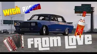 GTA 5 Mods :Vaz-2105 (With Russia From Love)