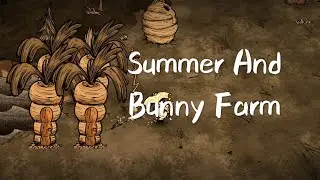 Summer And Bunny Farm (Days 51~60)