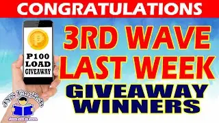 THIRD WAVE - LAST WEEK WINNERS - P100 CELLPHONE LOAD GIVEAWAY