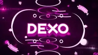 #230 INTRO Dexo! [2D] FREE