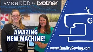 See the Amazing Brother Aveneer with Angela Wolf: Features & Demo