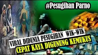 Viral Di Dunia !! Pesugihan Mesum Di Gunung Kemukus Dengan Ritual Pesugihan Cepat Kaya